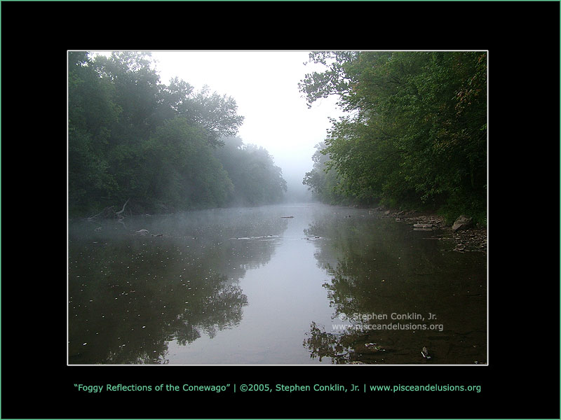 Foggy Reflections of the Conewago Creek, by Stephen Conklin, Jr. - www.pisceandelusions.org