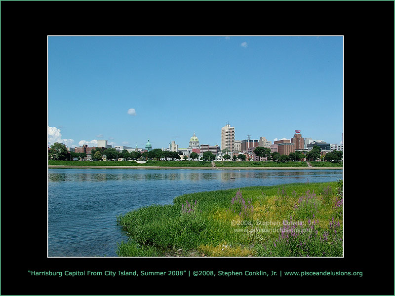 Harrisburg Capitol from City Island, Summer 2008 Harrisburg Capitol from City Island, Summer 2008