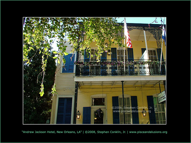 The Andrew Jackson Hotel, New Orleans, LA The Andrew Jackson Hotel, New Orleans, LA