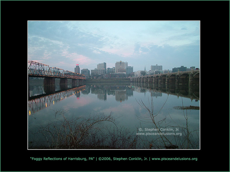 Foggy Reflections of Harrisburg, PA Foggy Reflections of Harrisburg, PA