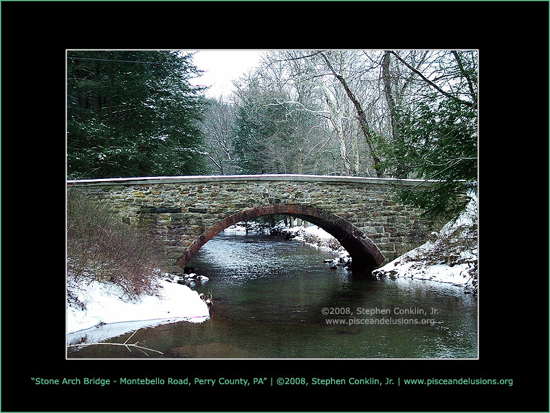Stone Arch Bridge on Montebello Road, Perry County, Pennsylvania Stone Arch Bridge on Montebello Road, Perry County, Pennsylvania