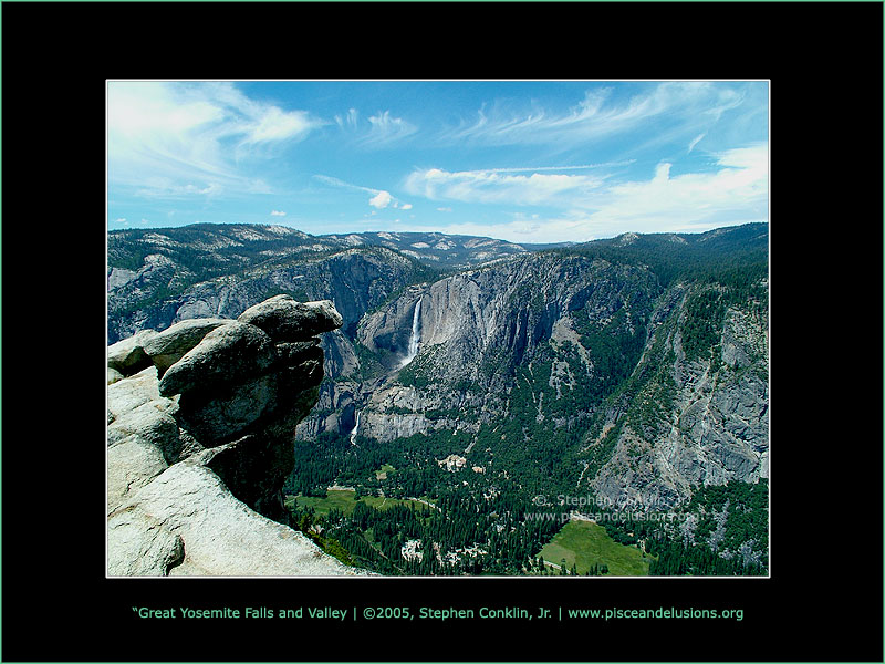 Great Yosemite Falls and Valley, by Stephen Conklin, Jr. - www.pisceandelusions.org