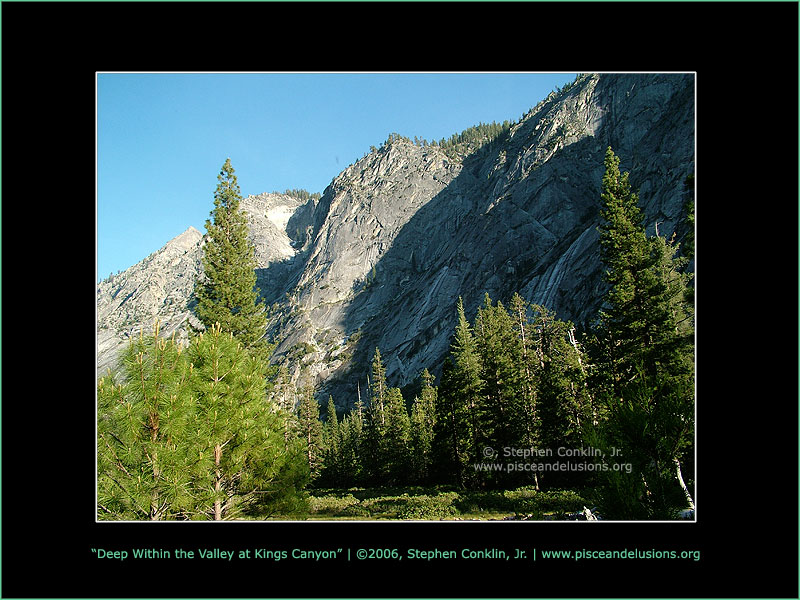 Deep Within the Valley at Kings Canyon Deep Within the Valley at Kings Canyon